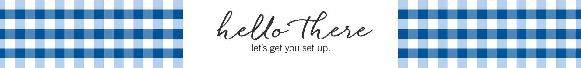 Xin ch&agrave;o &ndash; H&atilde;y c&ugrave;ng thiết lập t&agrave;i khoản của bạn